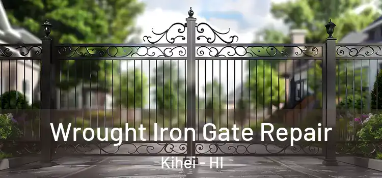 Wrought Iron Gate Repair Kihei - HI